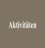 Aktivitäten